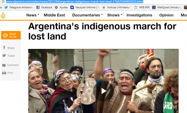 Nota de la cadena árabe Al Jazeera: http://www.aljazeera.com/video/news/2017/04/argentinas-indigenous-march-lost-land-170425044850355.html