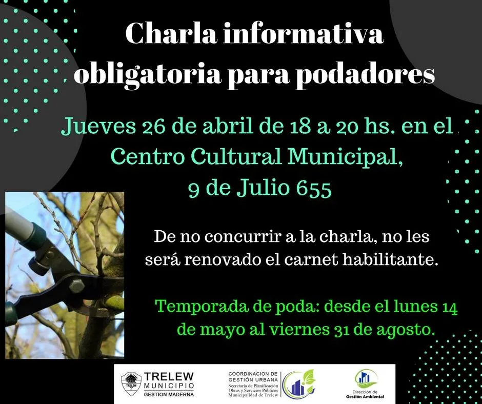 Charla informativa obligatoria para podadores en Trelew
