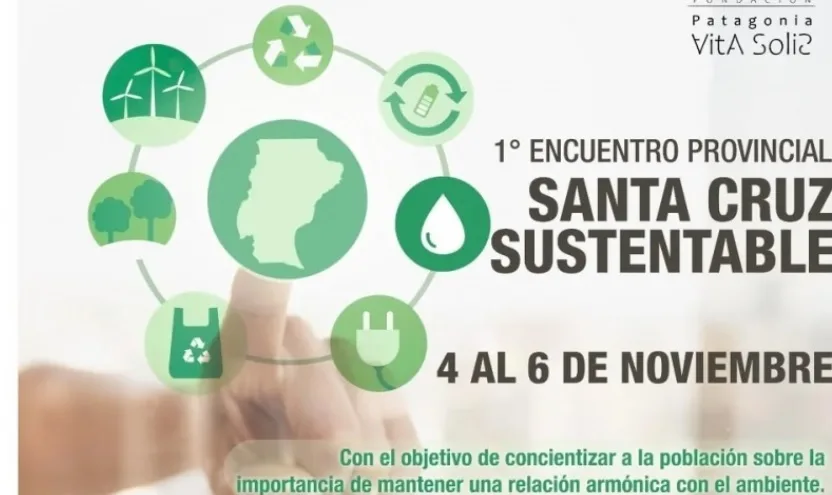 Se realizará el Primer Encuentro Provincial de Santa Cruz Sustentable