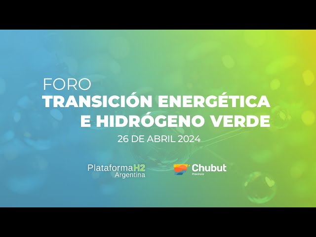 Se realiza en Comodoro el Foro sobre «Transición Energética e Hidrógeno Verde»