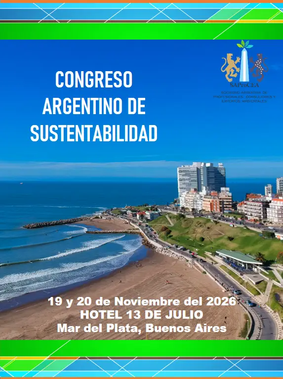 Congreso Argentino de Sustentabilidad 2026: el evento que puede cambiar el futuro ambiental del país