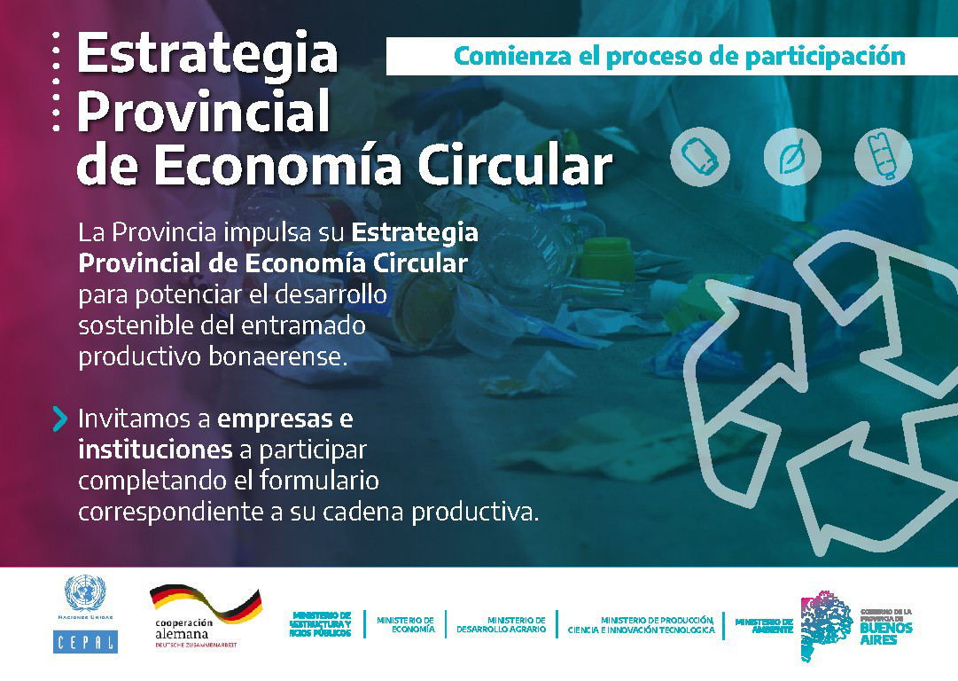 Miles de empresas, PyMEs y ciudadanos tienen una última oportunidad para influir en la Estrategia de Economía Circular de la Provincia de Buenos Aires